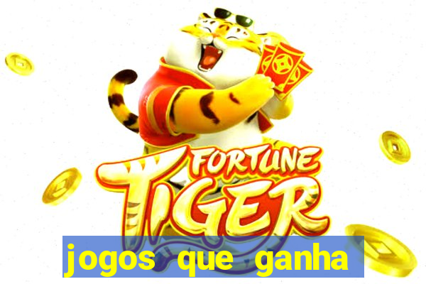 jogos que ganha dinheiro sem depositar